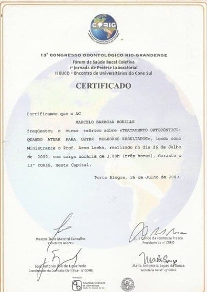 Certificado do 13º Congresso Odontológico Rio-Grandense em nome de Marcelo Barboza Borille pela participação no curso teórico “Tratamento Ortodôntico: Quando Atuar para Obter Melhores Resultados”, realizado em 26 de julho de 2000, em Porto Alegre, carga horária de 3 horas.