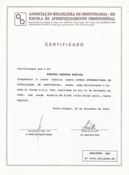 Certificado do Curso de Especialização em Dentística Restauradora da FO/UFRGS em nome de Marcelo Barboza Borille pela participação no Curso Internacional de Dentística ministrado pelo Prof. Dr. Jorge Perdigão, realizado em 14 e 15 de setembro de 2001, em Porto Alegre, carga horária de 8 horas.