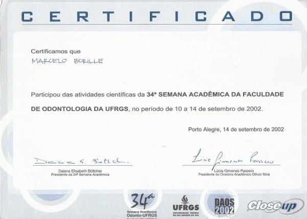 Certificado de participação de Marcelo Borille nas atividades científicas da 34ª Semana Acadêmica da Faculdade de Odontologia da UFRGS, setembro de 2002.